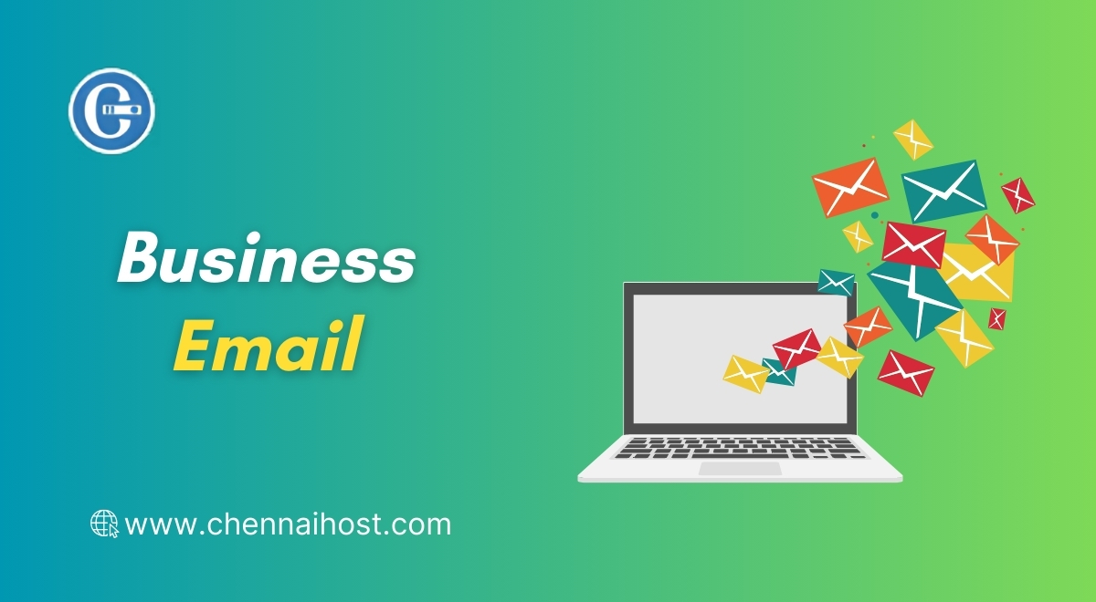 Professional Business Email - Company Email | ChennaiHost